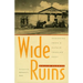 Wide Ruins: Memories from a Navajo Trading Post