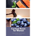 Cortisol Reset for Women: A Step-by-Step 3-Week Plan to Manage Stress, Balance Hormones, and Reclaim Energy