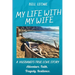 My Life with My Wife