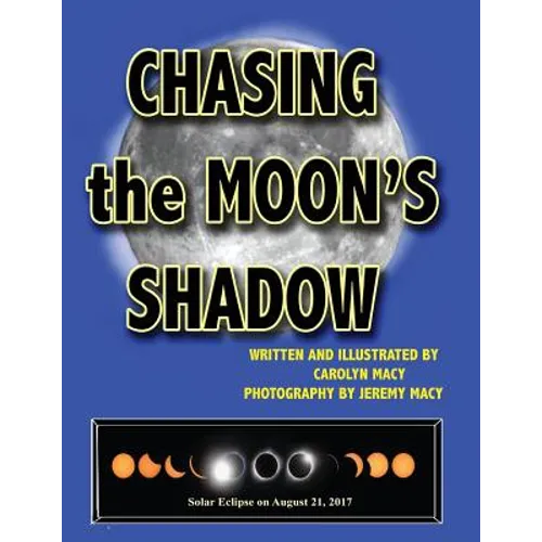 Chasing the Moon's Shadow