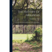 The History of Arkansas: A Text-Book for Public Schools, High Schools and Academies