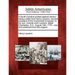 A South Carolina Protest Against Slavery: Being a Letter from Henry Laurens, Second President of the Continental Congress, to His Son, Colonel John La