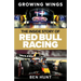 Growing Wings: The Inside Story of Red Bull Racing