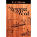A Reverence for Wood