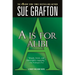 A is for Alibi: A Kinsey Millhone Mystery