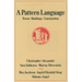 A Pattern Language: Towns, Buildings, Construction