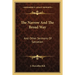 The Narrow and the Broad Way: And Other Sermons of Salvation