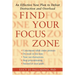 Find Your Focus Zone: An Effective New Plan to Defeat Distraction and Overload