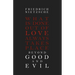 Beyond Good and Evil