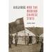 Xinjiang and the Modern Chinese State
