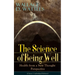The Science of Being Well: Health from a New Thought Perspective (Classic Unabridged Edition)