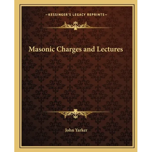 Masonic Charges and Lectures