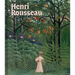 Henri Rousseau: A Painter's Secrets