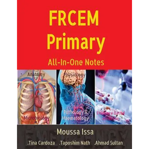 FRCEM Primary: All-In-One Notes (5th Edition, Black&White)