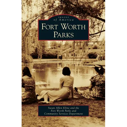 Fort Worth Parks