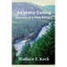 An Idaho Calling: Journals of a Park Ranger