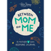 Between Mom and Me: A Mother and Son Keepsake Journal