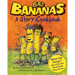 Bad Bananas: A Story Cookbook for Kids