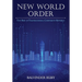 New World Order - The Rise of Transnational Corporate Republic