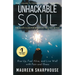 Unhackable Soul: Rise Up, Feel Alive, and Live Well with Pain and Illness