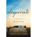 Desperate: Hope for the Mom Who Needs to Breathe
