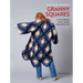 Not Your Granny's Granny Squares