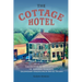 The Cottage Hotel: The History & Untold Tales of Mendon Hamlet's Legendary Stagecoach Inn & Tavern