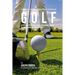 The Complete Strength Training Workout Program for Golf: Develop more power, speed, agility, and resistance through strength training and proper nutri