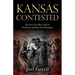 Kansas Contested: The Pre-Civil War Clash of Proslavery and Free-Soil Strategies