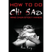 How To Do Chi Sao: Wing Chun Sticky Hands