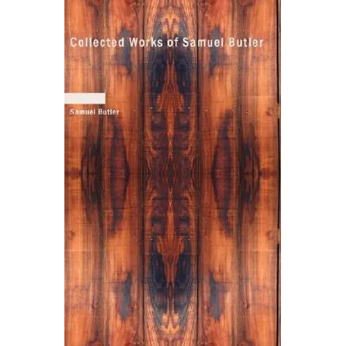Collected Works of Samuel Butler