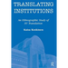 Translating Institutions: An Ethnographic Study of EU Translation