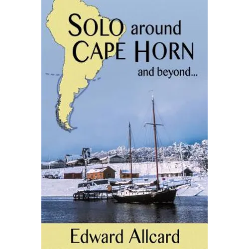 Solo around Cape Horn: and beyond...