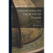 Expositions On The Book Of Psalms; Volume 1