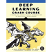 Deep Learning Crash Course