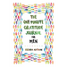 The One-Minute Gratitude Journal for Men: Simple Journal to Increase Gratitude and Happiness