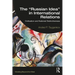 The "Russian Idea" in International Relations: Civilization and National Distinctiveness