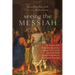 Seeing the Messiah