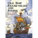 Old Ship Figure-Heads and Sterns