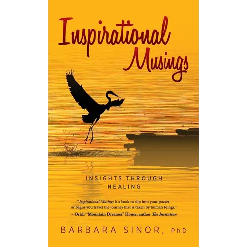 Inspirational Musings: Insights Through Healing