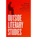 Outside Literary Studies: Black Criticism and the University