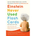 Einstein Never Used Flash Cards, Revised Edition: How Our Children Really Learn--And Why They Need to Play More and Memorize Less