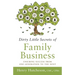 Dirty Little Secrets of Family Business (3rd Edition): Ensuring Success from One Generation to the Next
