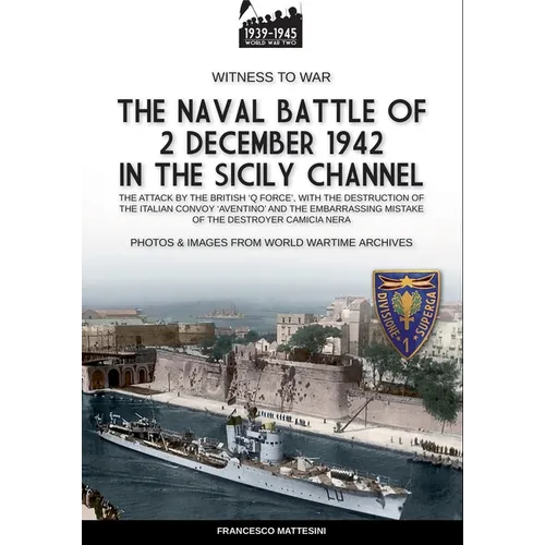 The naval battle of 2 december 1942 in the Siciliy Channel