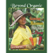Beyond Organic: Growing for Maximum Nutrition and Flavor