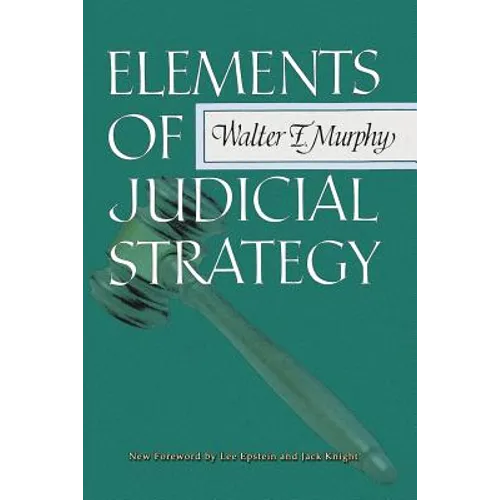 Elements of Judicial Strategy