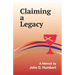 Claiming a Legacy