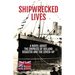 Shipwrecked Lives: A novel about the Empress of Ireland disaster and the cover-up.