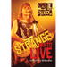Strange Way to Live: A Story of Rock 'n' Roll Resurrection