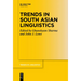 Trends in South Asian Linguistics